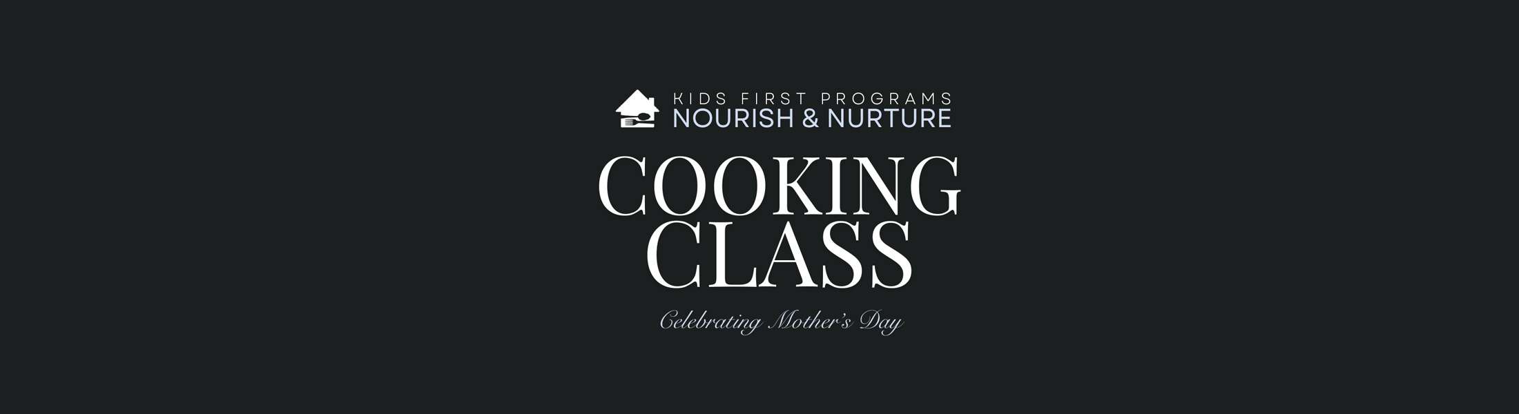 Nourish & Nurture Cooking Class